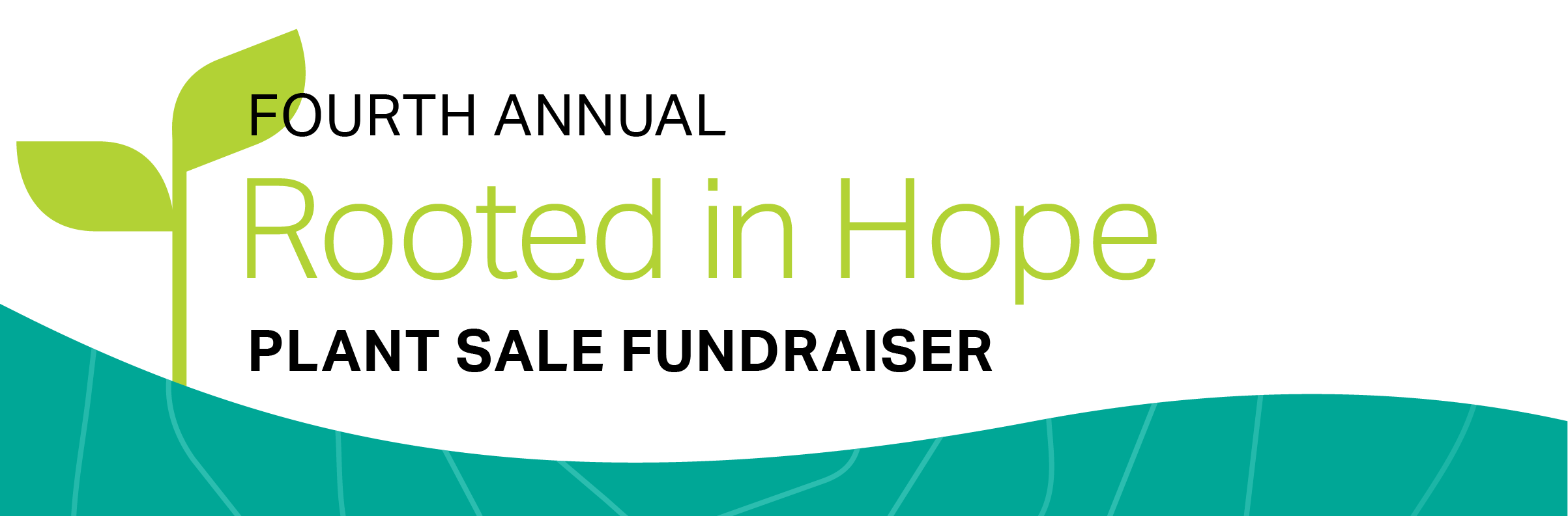 Fourth Annual Rooted in Hope Plant sale fundraiser