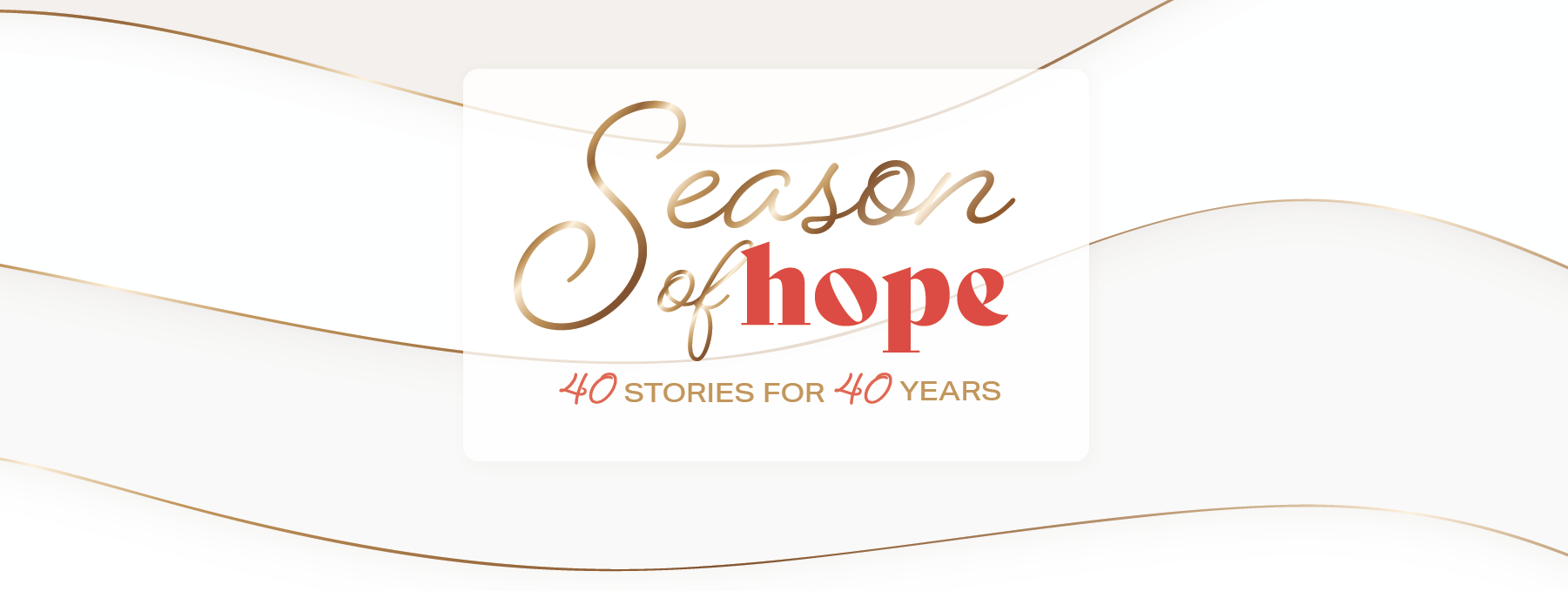 Season of Hope - 40 Stories for 40 Years